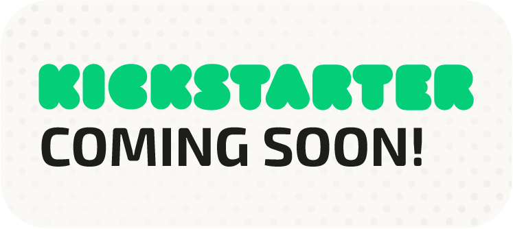 Kickstarter — Coming Soon